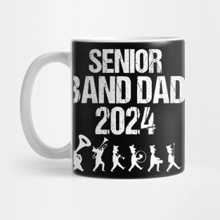 Senior Band Dad 2024 Marching Band Parent Class of 2024 Mug